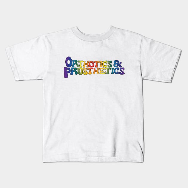 Tie-Dye Orthotics and Prosthetics Kids T-Shirt by O&P Memes